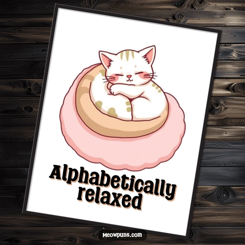 Funny cat poster capturing a peaceful cat purring contentedly while curled up on a giant, soft, plush letter.