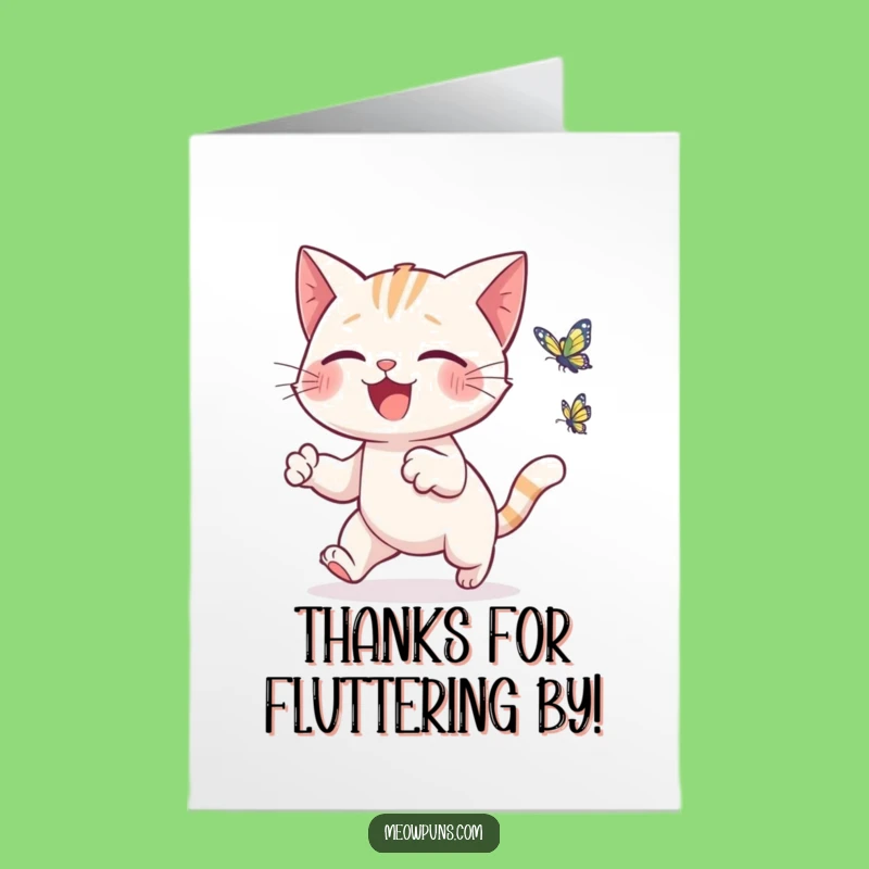 Free Printable Thank You Card: Cheerful Cat, Butterfly Flutter - Grateful Download