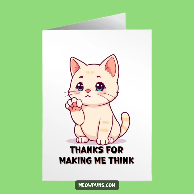 Free Printable Thank You Card: Pensive Cat, Humorous Downloadable Gift for Appreciation