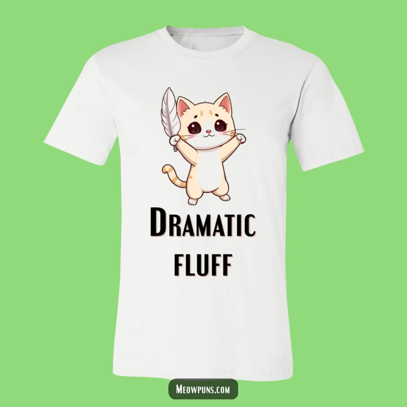 Funny Cat Feather Drama T-Shirt: Strike a Pose with Style!